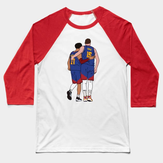 Jamal Murray and Nikola Jokic Baseball T-Shirt by rattraptees